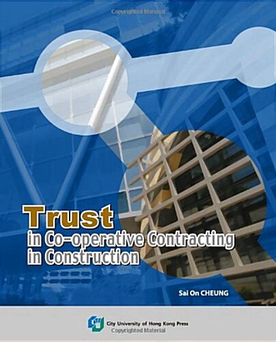 Trust in Co-Operative Contracting in Construction (Paperback)