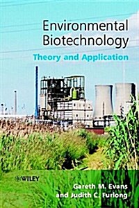 Environmental Biotechnology : Theory and Application (Hardcover)