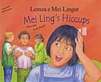 Mei Lings Hiccups in Albanian and English (Paperback)