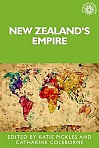 New Zealands Empire (Hardcover)