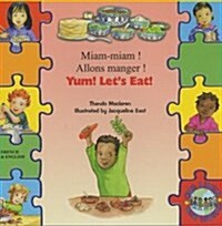 Yum! Lets Eat! in French and English (Paperback)