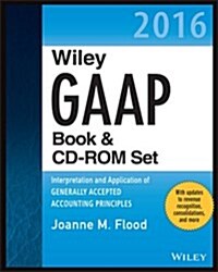 Wiley GAAP 2016: Interpretation and Application of Generally Accepted Accounting Principles Set (Paperback)