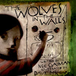(The)wolves in the walls 