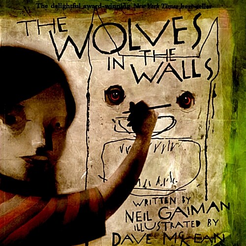 The Wolves in the Walls (Paperback)