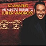[중고] So Amazing : An All-Star Tribute Luther Vandross