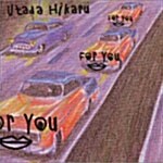Utada Hikaru - For You / Time Limit