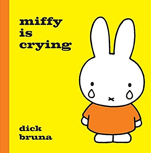 Miffy is Crying (Hardcover)