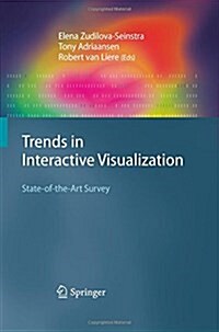 Trends in Interactive Visualization : State-of-the-Art Survey (Paperback)