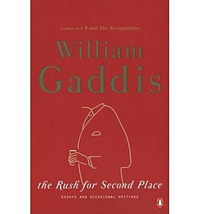 The Rush for Second Place : Essays and Occasional Writings (Paperback)