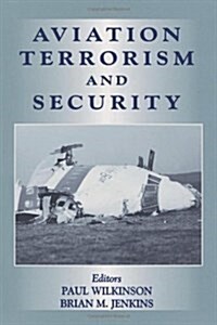 Aviation Terrorism and Security (Hardcover)