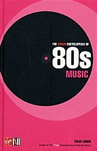 Virgin Ency Of 80s Music (Paperback, New ed)