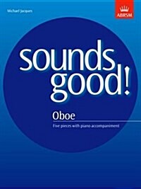 Sounds Good! for Oboe (Sheet Music)
