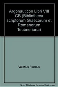 Argonauticon Libri VIII CB (Paperback)