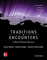 Traditions & Encounters: A Brief Global History Volume 1 (Paperback, 4, Revised)