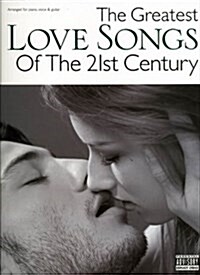 The Greatest Love Songs of the 21st Century (Paperback)