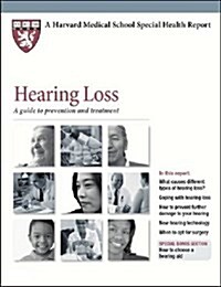 Hearing Loss : A Guide to Prevention and Treatment (Paperback)