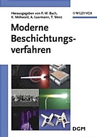 Moderne Beschichtungsverfahren (Hardcover, 2, 2. Auflage)