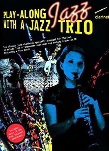 Play-Along Jazz with a Jazz Trio : Clarinet (Book and CD) (Paperback)