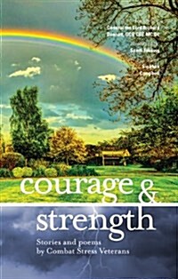 Courage & Strength : Stories and Poems (Paperback)