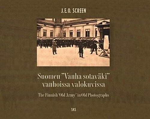 Finnish Old Army in Old Photographs (Hardcover)