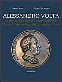 Alessandro Volta : The 1878 Celebrations at the University of Padua (Hardcover)