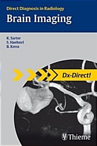 Brain Imaging: Direct Diagnosis in Radiology (Paperback)