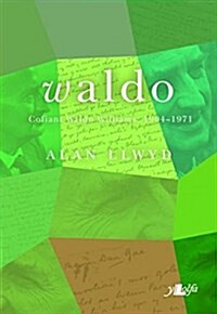 Waldo : Cofiant Waldo Williams 1904-1971 (Paperback)