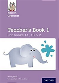 Nelson Grammar Teachers Book 1 Year 1-2/P2-3 (Paperback)