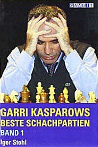 Garri Kasparows Beste Schachpartien (Hardcover)