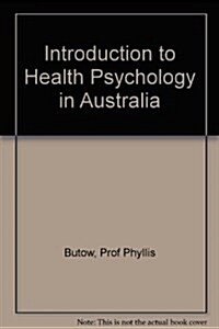 Introduction to Health Psychology in Australia (Paperback)