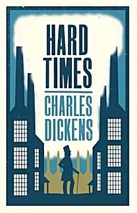 Hard Times : Annotated Edition (Alma Classics Evergreens) (Paperback)