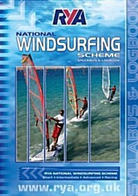 RYA National Windsurfing Scheme : Syllabus and Logbook (Paperback, 2 ed)