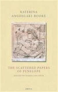 Scattered Papers of Penelope : New and Selected Poems (Paperback)