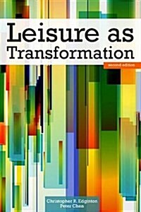 Leisure as Transformation (Paperback)