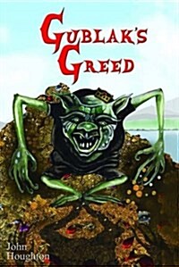 Gublaks Greed (Paperback)