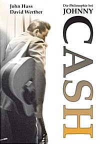 Die Philosophie Bei Johnny Cash (Paperback)