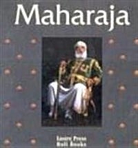 The Maharaja and the Princely States of India (Hardcover)