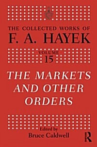 The Market and Other Orders (Hardcover)