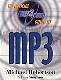 The Official MP3.com Guide to MP3 (Paperback)