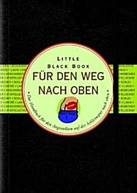 Little Black Book Fur Den Weg Nach Oben (Hardcover)