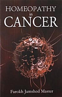 Homoepathy in Cancer (Paperback)