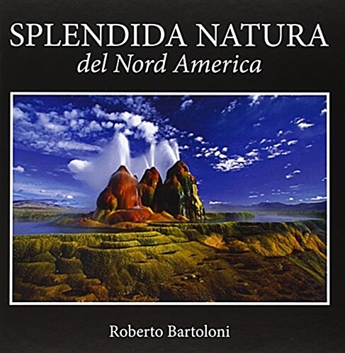 North Americas Amazing Nature (Hardcover)