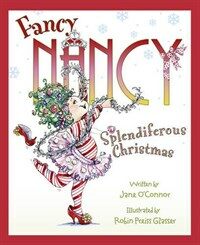 Fancy Nancy Splendiferous Christmas (Paperback)