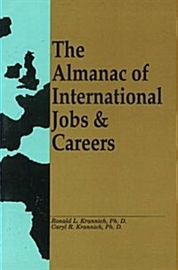 International Jobs Directory : 1001 Employers and Great Tips for Success (Paperback)