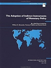 The Adoption of Indirect Instruments of Monetary Policy (Paperback)