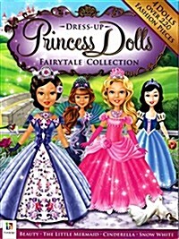 Dress-Up Princess Dolls : Fairytale Collection (Paperback)