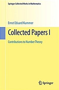 Collected Papers I: Contributions to Number Theory (Hardcover, 1975)