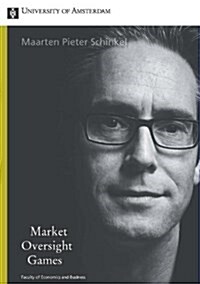 Market Oversight Games (Hardcover)