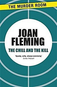 The Chill and the Kill (Paperback)