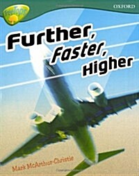 Oxford Reading Tree: Level 9: Treetops Non-Fiction: Further, Faster, Higher (Paperback)